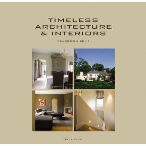 обложка книги Timeless Architecture and Interiors: Yearbook 2011 книга Timeless Architecture and Interiors: Yearbook 2011, автор: Wim Pauwels